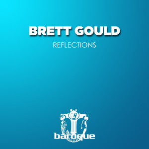 Reflections dari Brett Gould
