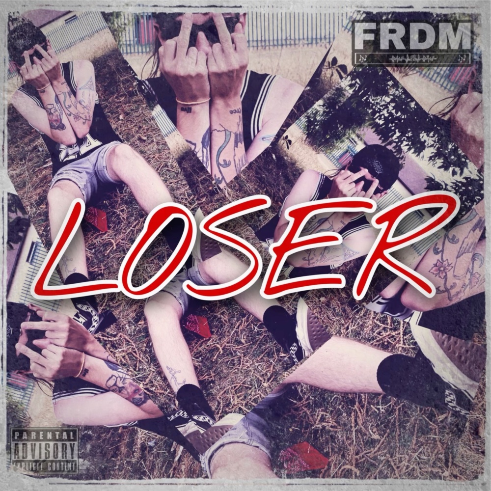 Loser (Explicit)