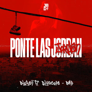 Listen to Ponte Las Jordan (Explicit) song with lyrics from Biugan