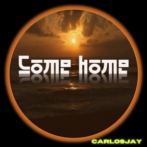 Album Come Home oleh Carlosjay