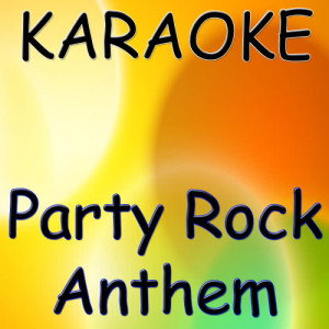 LMFAO的專輯Party Rock Anthem (Karaoke Version)