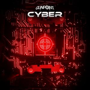 收聽Gunpoint的Cyber歌詞歌曲