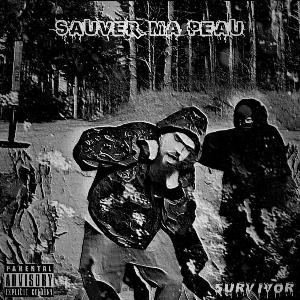 Sauver ma peau (Explicit)