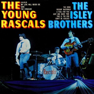 The Young Rascals的專輯The Young Rascals / The Isley Brothers