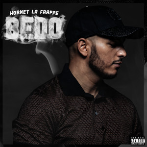 ดาวน์โหลดและฟังเพลง BEDO (Explicit) พร้อมเนื้อเพลงจาก Hornet La Frappe