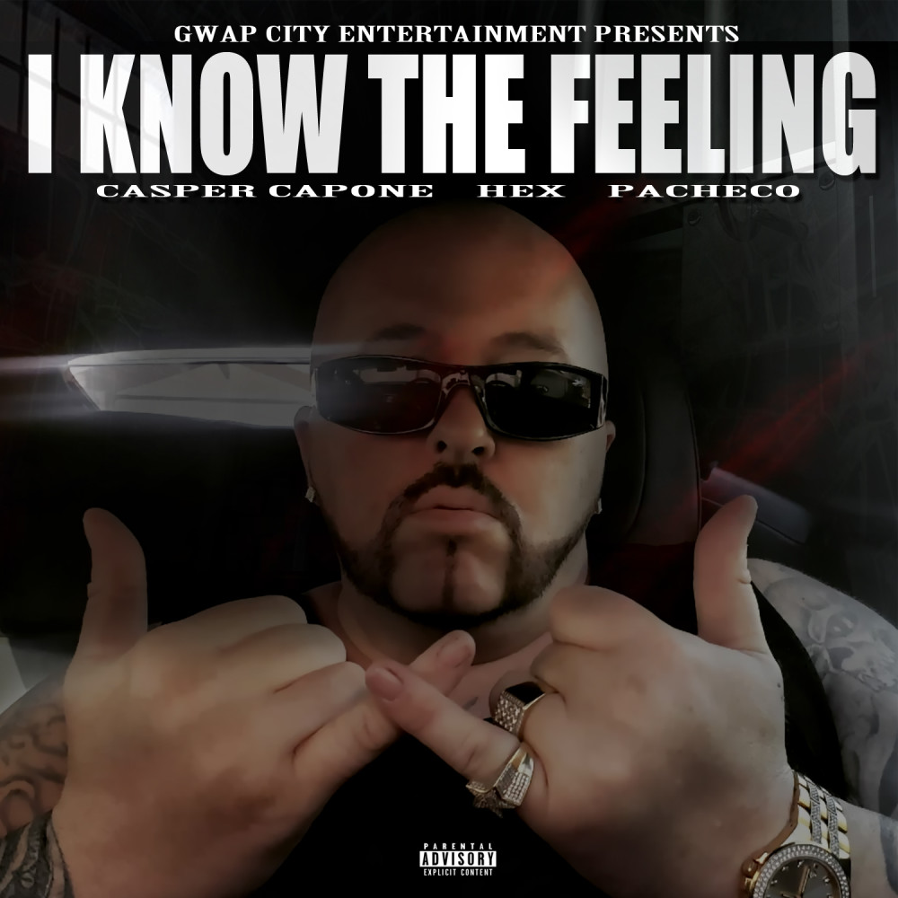 I Know the Feeling (Explicit)