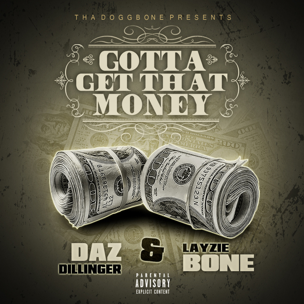 Gotta Get That Money(feat. Layzie Bone) (Explicit)