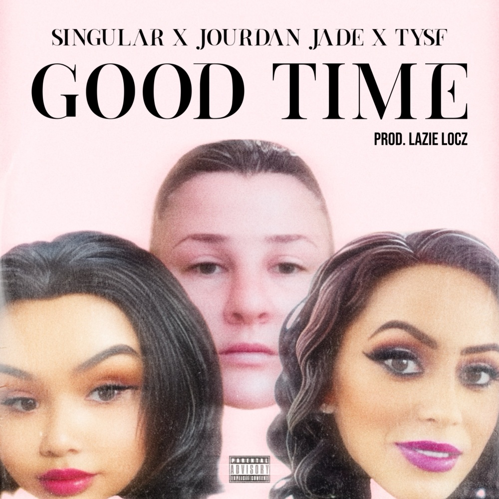 Good Time (Explicit)