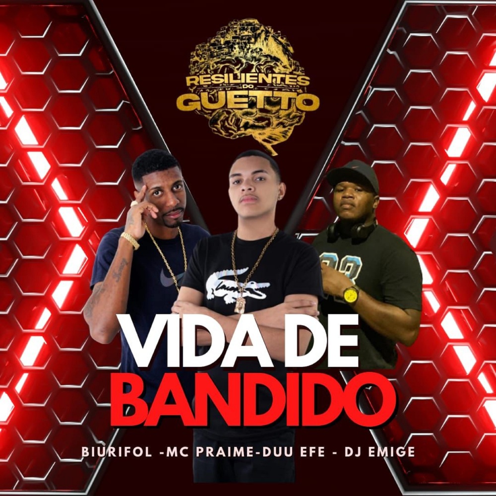 Vida de Bandido (Explicit)