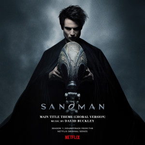 David Buckley的專輯Main Title Theme (from "The Sandman") (Choral Version)