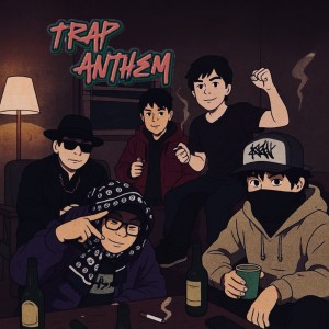 Album Trap Anthem (Explicit) from Lil Young On