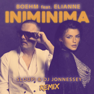 Album Iniminima (Sloupi & DJ Jonnessey Remix) from Boehm
