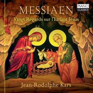 อัลบัม Messiaen: Vingt regards sur l'Enfant Jesus ศิลปิน Jean-Rodolphe Kars