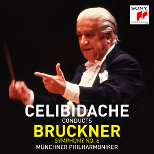 Album Bruckner: Symphony No. 6 from Sergiu Celibidache