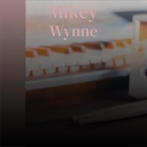 Album Mikey Wynne from Various