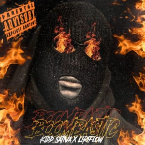 Kidd Sativa的專輯Boombastic (Explicit)