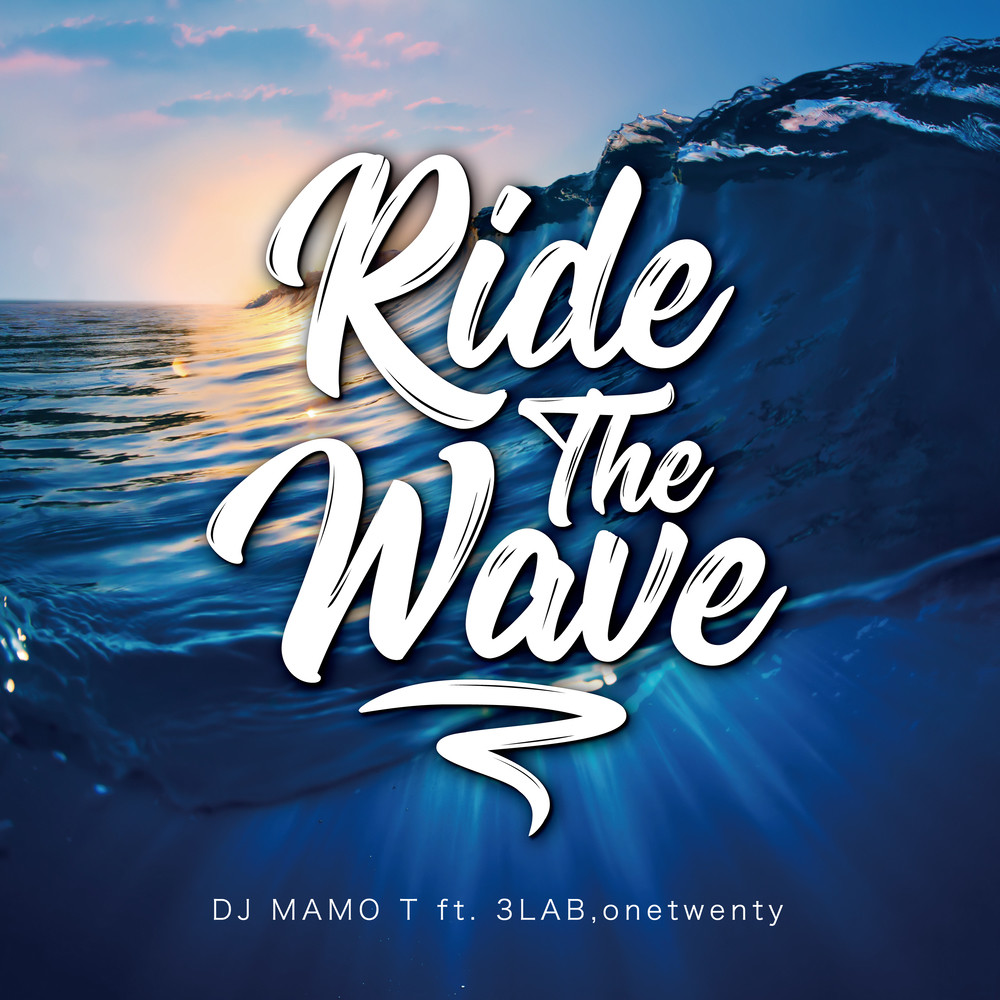 Ride The Wave (feat. 3LAB, onetwenty)