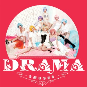 收聽NINE MUSES的DRAMA歌詞歌曲