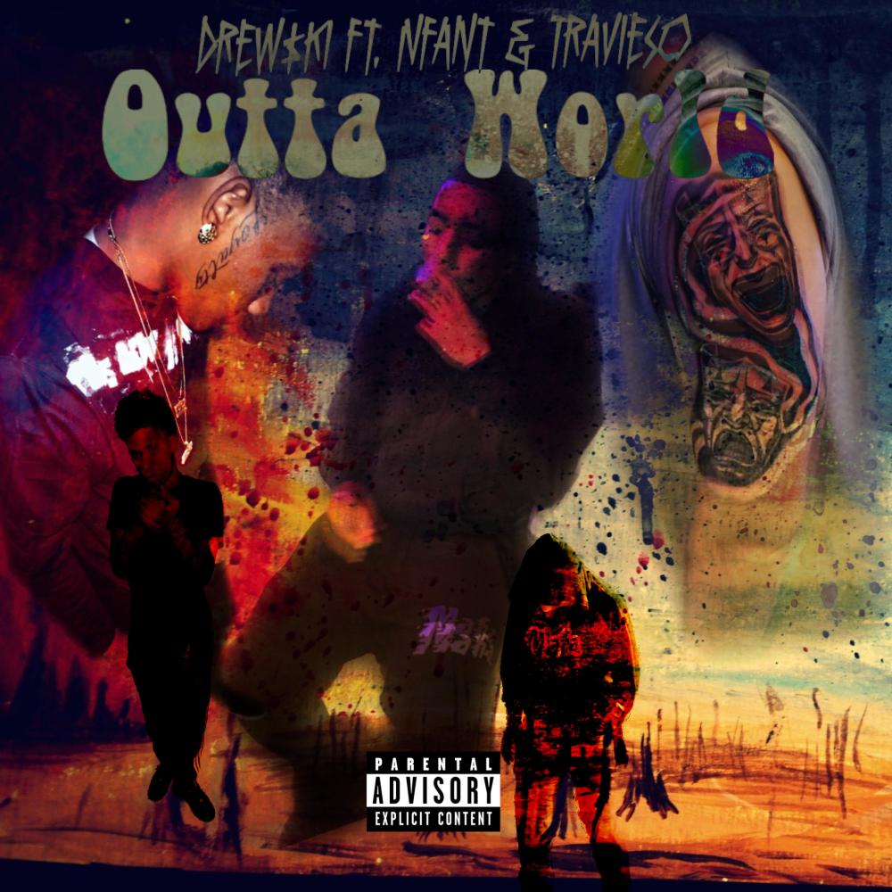 Outta World (feat. Nfant & Travieso) (Explicit)