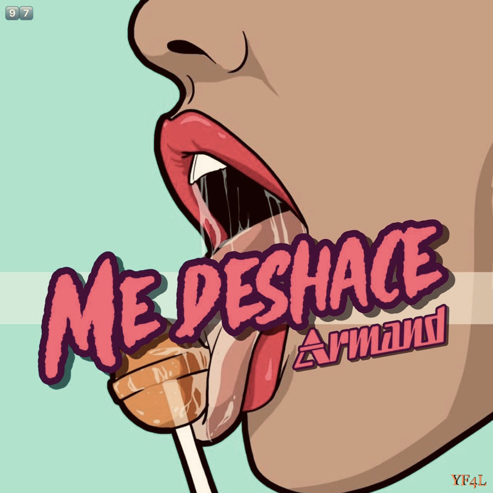 Me Deshace (Explicit)