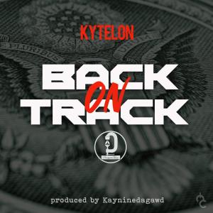 อัลบัม Back On Track (Explicit) ศิลปิน Kytelon