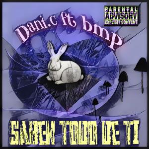 ดาวน์โหลดและฟังเพลง SABEN TODO DE TI (feat. B.M.P lcdb) (Explicit) พร้อมเนื้อเพลงจาก dani.c lcdb