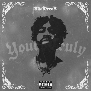 Listen to Excited (Explicit) song with lyrics from MicWreck