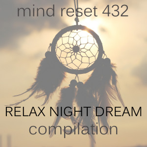 Relax Night Dream 歌詞mp3 線上收聽及免費下載
