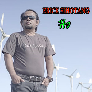 ดาวน์โหลดและฟังเพลง Ho พร้อมเนื้อเพลงจาก Erick Sihotang