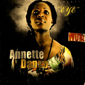 ดาวน์โหลดและฟังเพลง Eye (Hi-Life) พร้อมเนื้อเพลงจาก Annette Danso