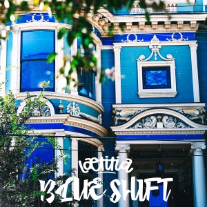 ดาวน์โหลดและฟังเพลง Blue Shift พร้อมเนื้อเพลงจาก Lætitia