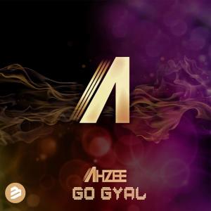 Ahzee的专辑Go Gyal