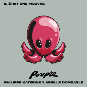 Philippe Katerine的專輯Il était une pieuvre