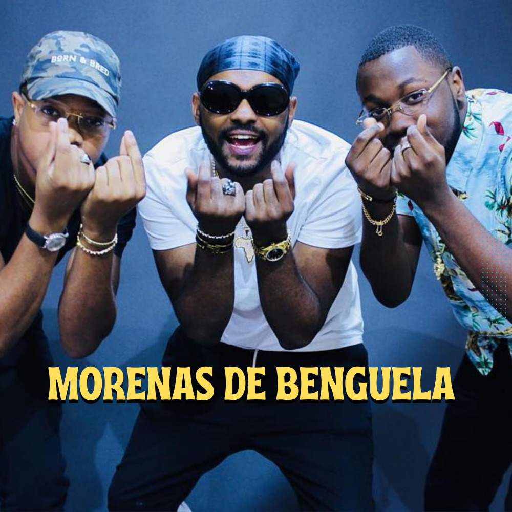 Morenas de Benguela (2022 Remastered)