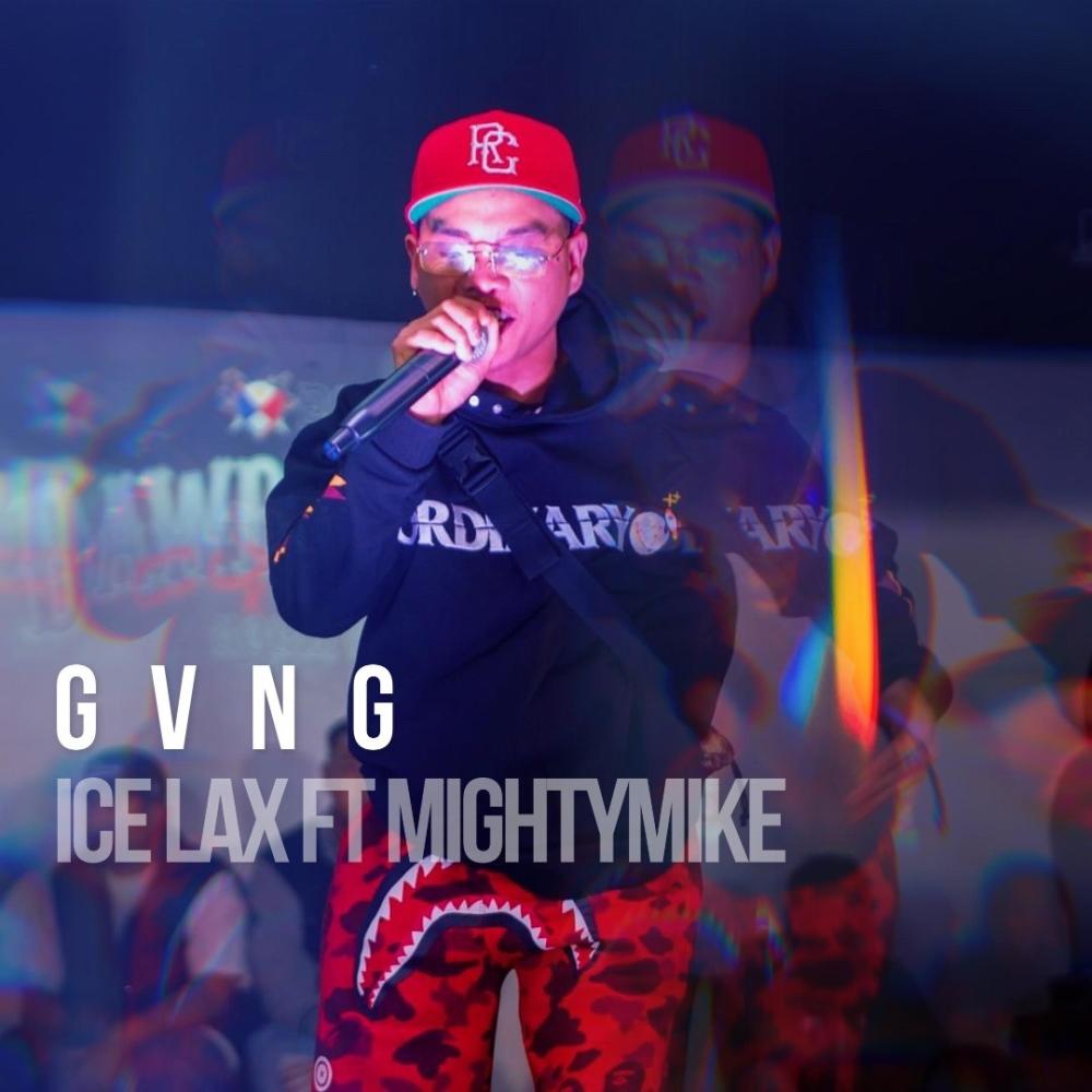 GVNG (feat. Ice LAX & MightyMike)