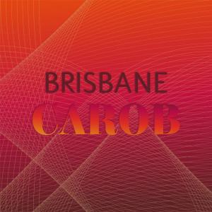 Various的专辑Brisbane Carob