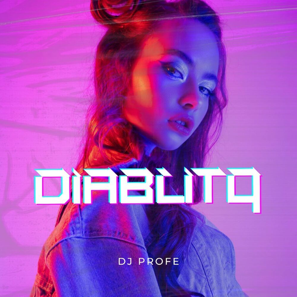 Diablita (Explicit)