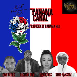 收聽Diction Uno的Panama Canal (feat. M3LICIOUS, King Hansom, OMF Block & Panama Red)歌詞歌曲
