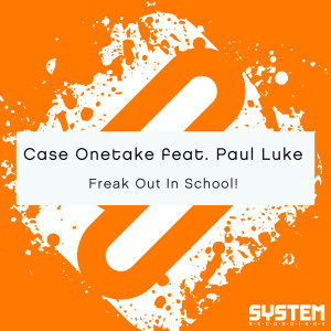 Paul Luke的專輯Freak Out in School! (feat. Paul Luke) - Single