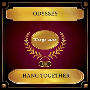 Album Hang Together (UK Chart Top 40 - No. 36) from Odyssey