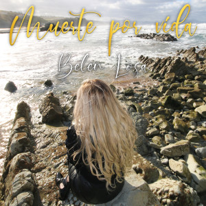 ดาวน์โหลดและฟังเพลง Muerte Por Vida พร้อมเนื้อเพลงจาก Belen Losa