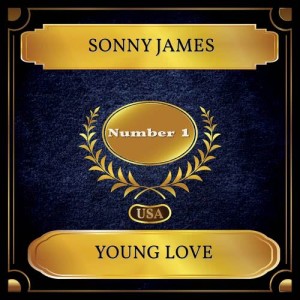 Dengarkan lagu Young Love nyanyian Sonny James dengan lirik