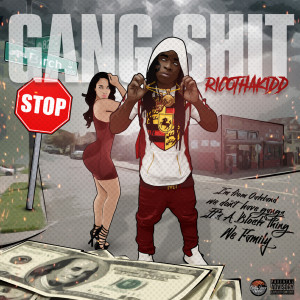 Album Gang Shit (Explicit) from Rico Tha Kidd