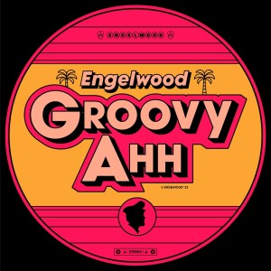 Album Groovy Ahh from engelwood