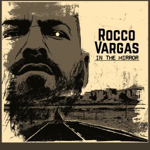 Rocco Vargas的專輯In the Mirror