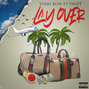 Listen to Layover (Explicit) song with lyrics from Yung Ron