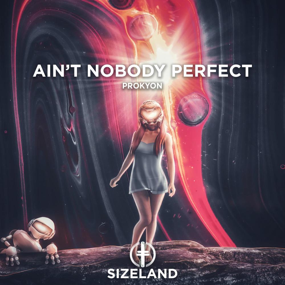 Ain't Nobody Perfect