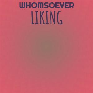 Listen to Whomsoever Liking song with lyrics from Mosam Reney