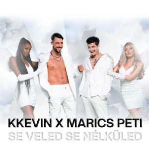 Album SE VELED SE NÉLKÜLED from KKevin