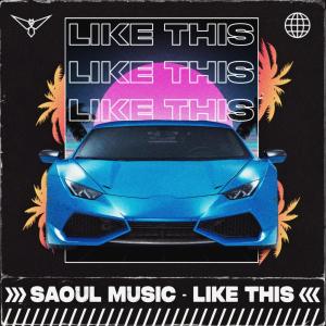 Listen to Like This song with lyrics from SaoulMusic